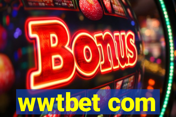 wwtbet com